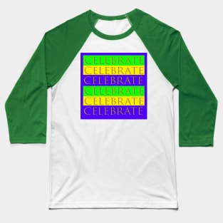 Celebrate Baseball T-Shirt